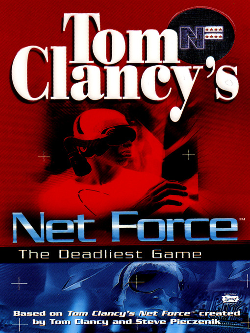 Title details for The Deadliest Game by Tom Clancy - Wait list